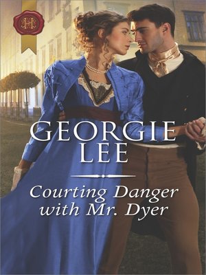 cover image of Courting Danger with Mr. Dyer